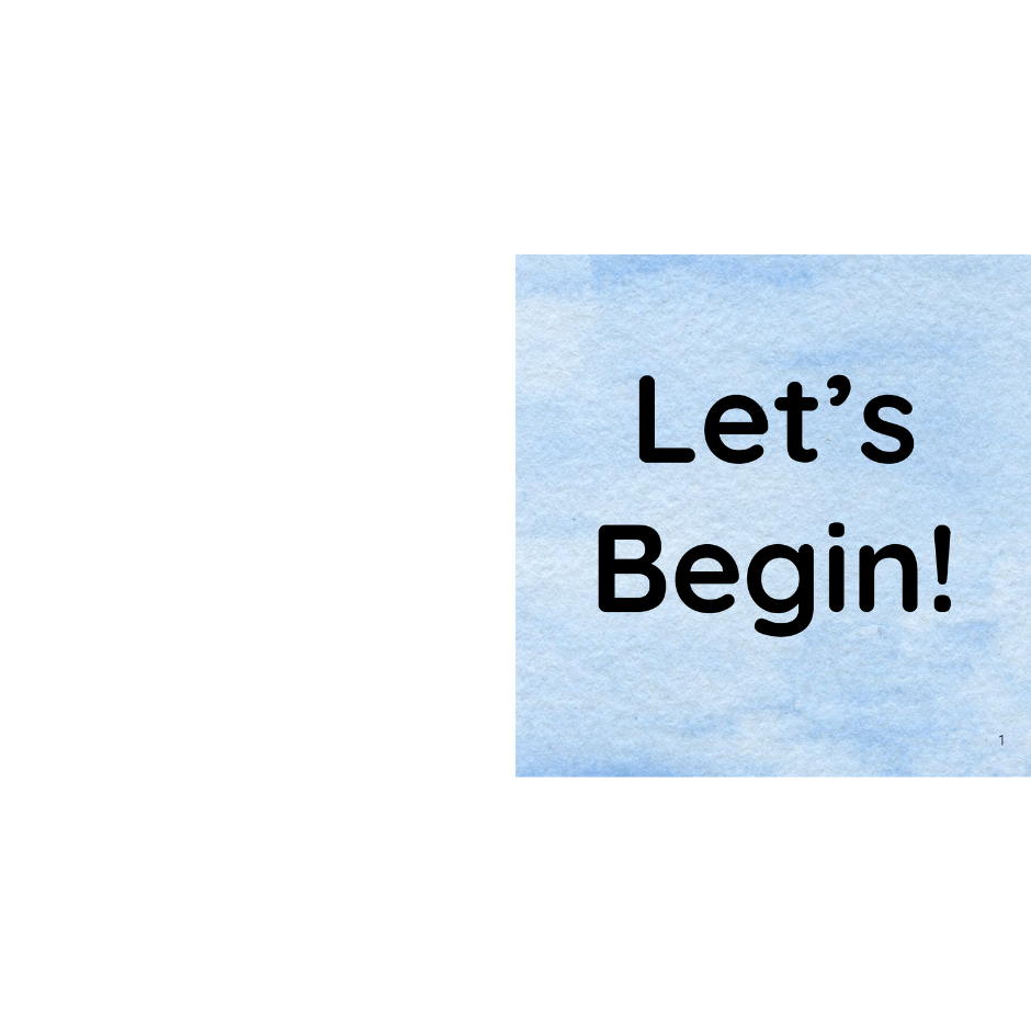 Blue background with the words Let's Begin
