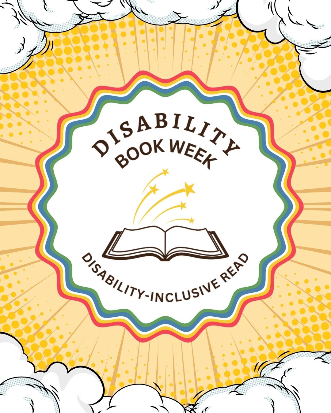 Book cover for Disability Book Week with a rainbow border and cloud design.