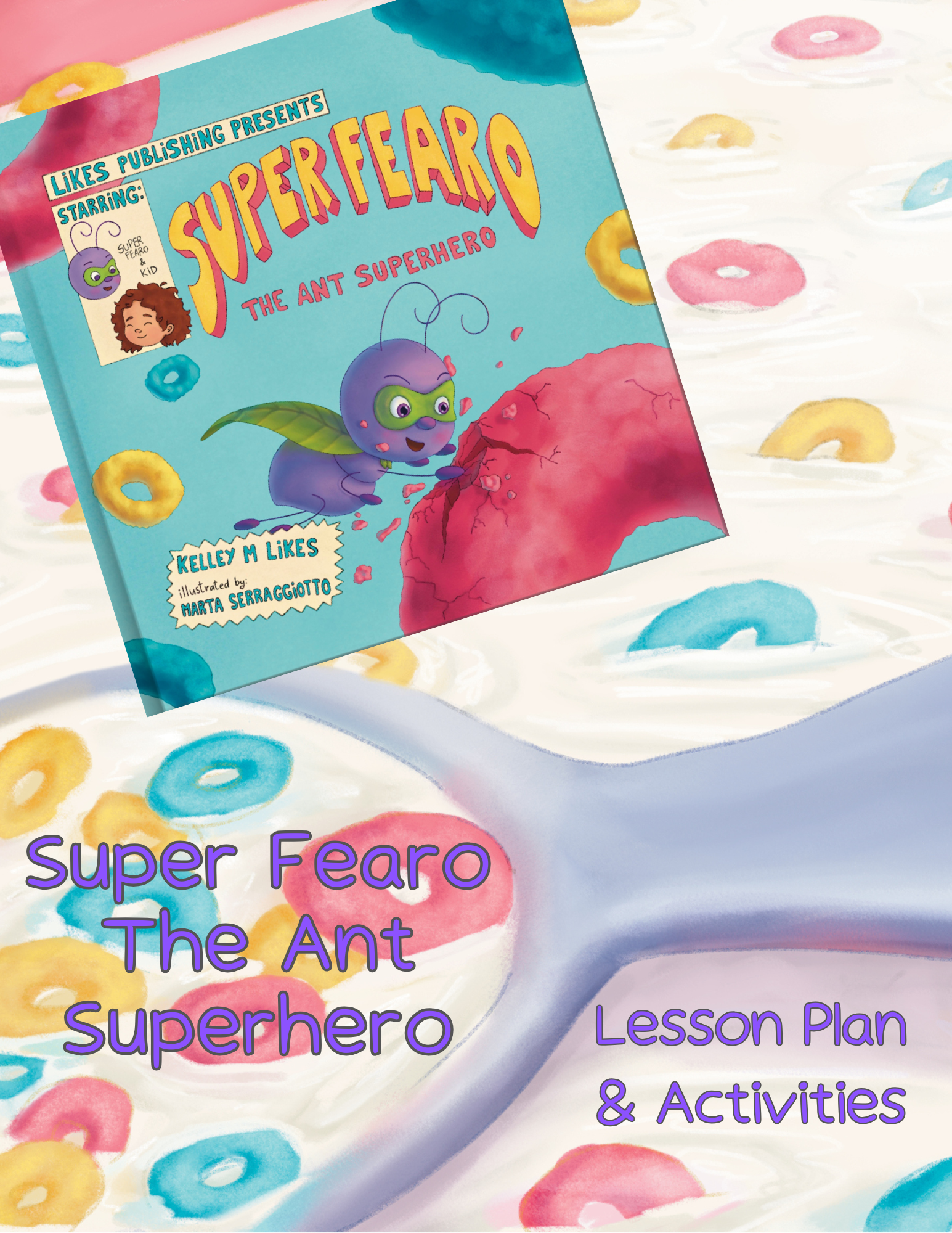 Children's book titled 'Super Fearo The Ant Superhero' on a colorful background with a spoon.